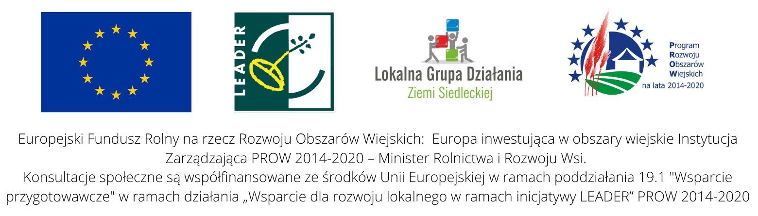 Logotypy unijne a pod nich tekst: "Europejski Fundusz Rolny na rzecz Rozwoju Obszarów Wiejskich Europa inwestująca w obszary wiejskie Instytucja Zarządzająca PROW 2014 2020 Minister Rolnictwa i Rozwoju Wsi"